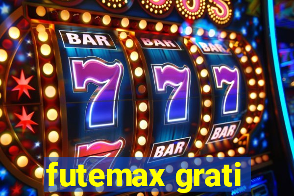 futemax grati